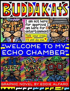 Welcome to My Echo Chamber: The BuddaKats