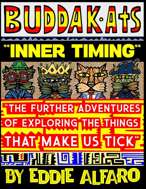 Inner Timing: The Further Adventures of Exploring the Things That Make Us Tick
