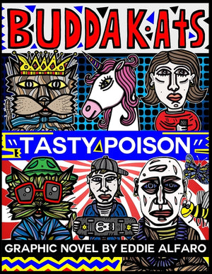 Tasty Poison: The BuddaKats