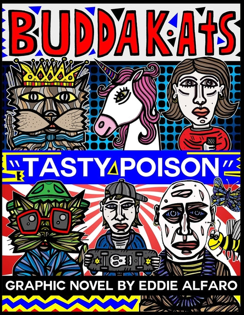 Tasty Poison: The BuddaKats