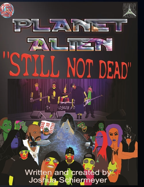 Planet Alien: Still Not Dead: Issue #2