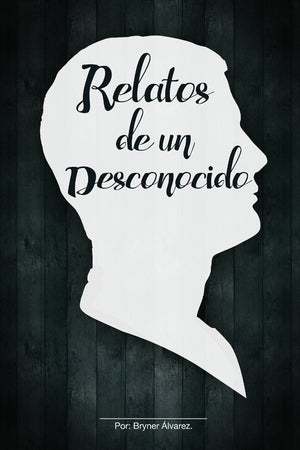 Relatos de un desconocido
