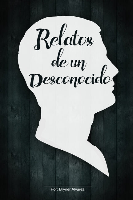 Relatos de un desconocido