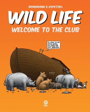 Wild Life - Welcome to the Club