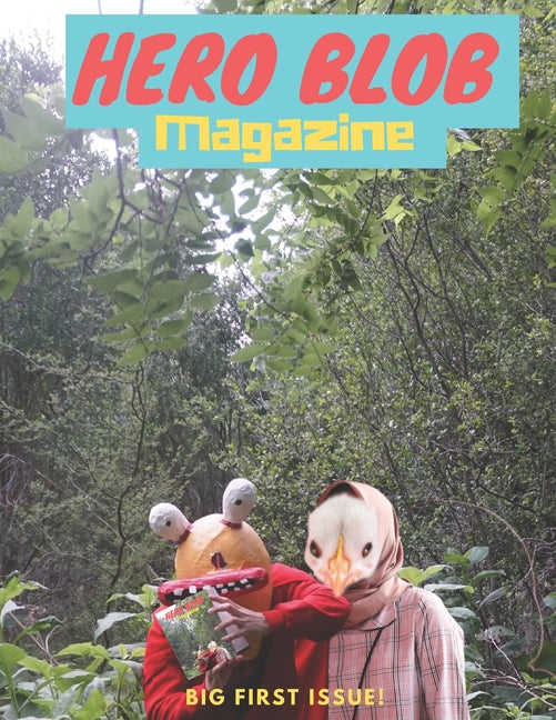 Hero BLOB Magazine Big First Issue: The World's Wettest Hero!