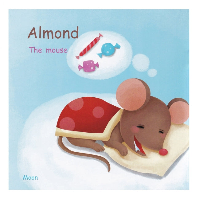 Almond The Mouse: Tale Stories for Kids