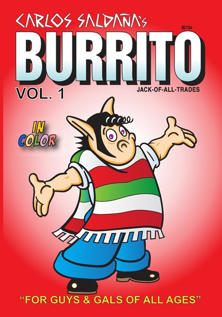 Burrito Vol. 1: For Guys and Gals Of All Ages