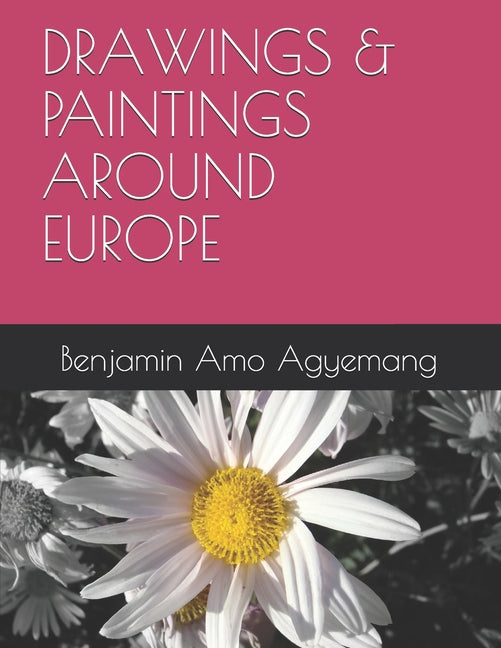 Drawings & Paintings Around Europe
