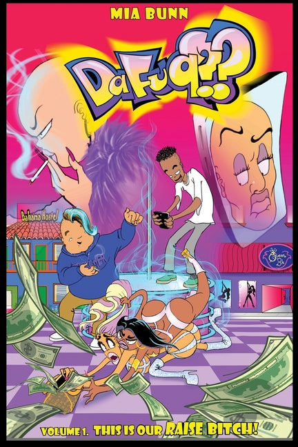 Dafuq: This is our raise bitch