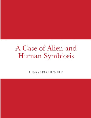 A Case of Alien and Human Symbiosis