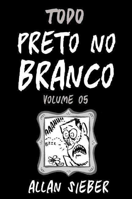 Preto no Branco - volume 5