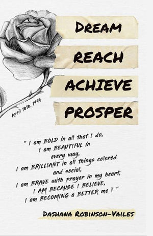 Dream Reach Achieve Prosper: 'The Motivation Manual'