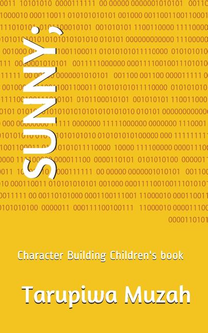 Sunny;: Character Building Children's Book