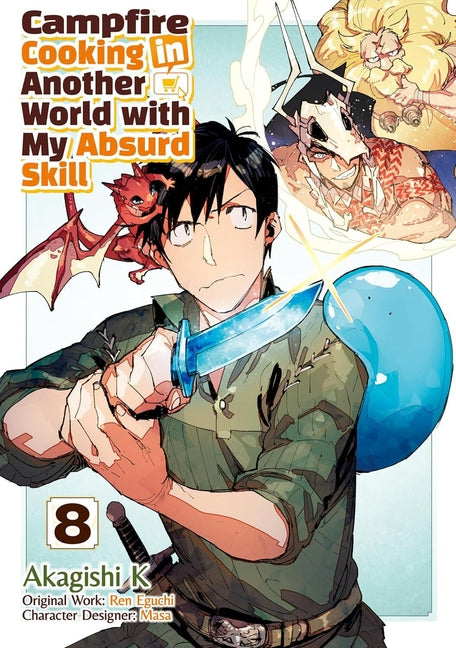 Campfire Cooking in Another World with My Absurd Skill: Volume 8 (Manga)