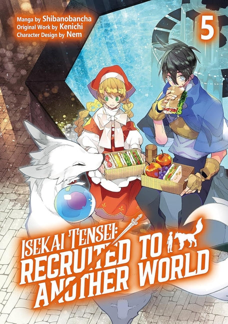 Isekai Tensei: Recruited to Another World: Volume 5 (Manga): Volume 5