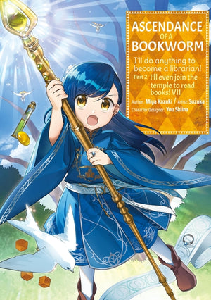 Ascendance of a Bookworm (Manga) Part 2 Volume 7: Volume 7