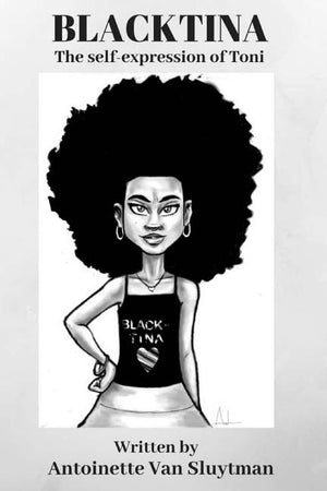 Blacktina: The self-expression of Toni