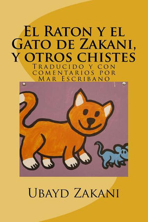 El Raton y el Gato de Zakani, y otros chistes: Mush-o-gorbeh