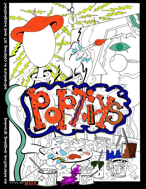Poptiks I: An Interactive, Ongoing, Growing Adventure in Coloring, Art, and Imagination!
