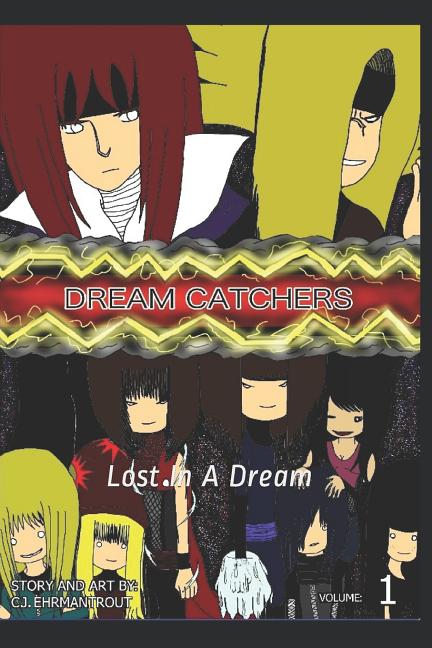 Dream Catchers: Lost in a Dream