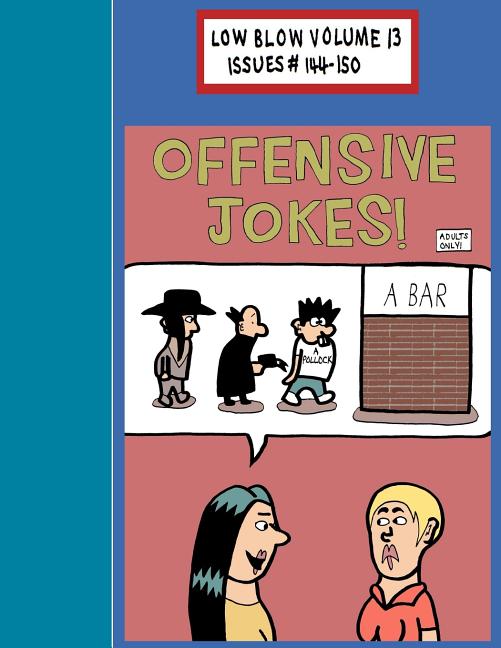 Low Blow Volume 13