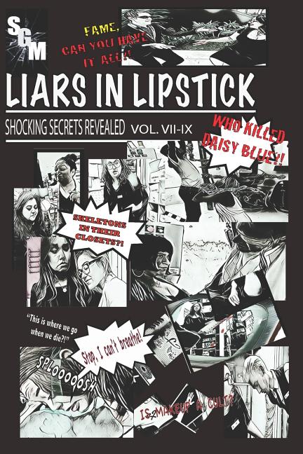 Liars In Lipstick: Volumes VII-IX