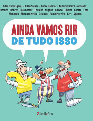 Ainda Vamos Rir de Tudo Isso: EDI