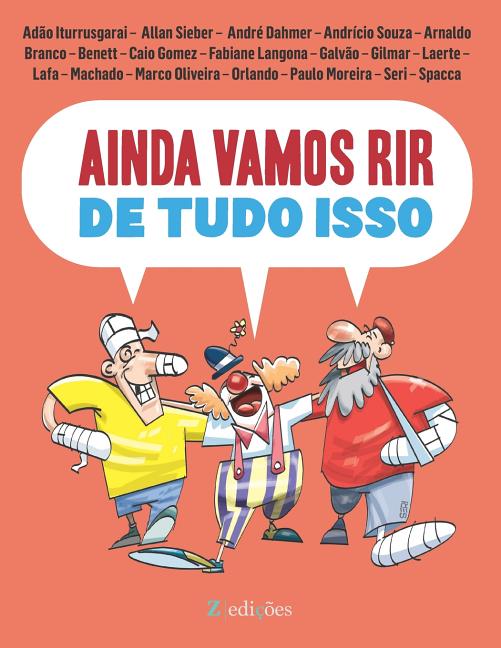 Ainda Vamos Rir de Tudo Isso: Edição Colorida