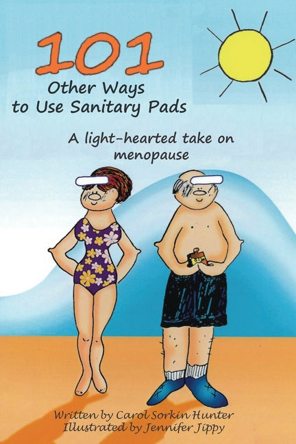 101 Other Ways to Use Sanitary Pads: A Light-Hearted Take on Menopause