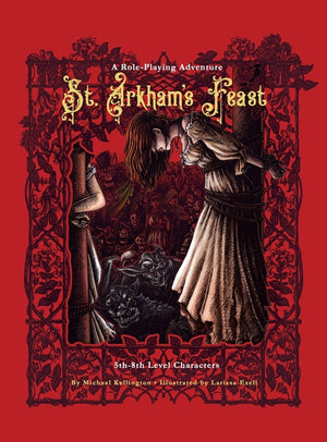St. Arkham's Feast: A Role-Playing Adventure (Updated)