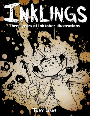 Inklings: Three Years of Inktober Illustrations
