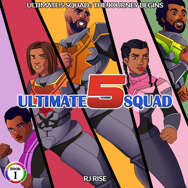 Ultimate 5 Squad: The Journey Begins