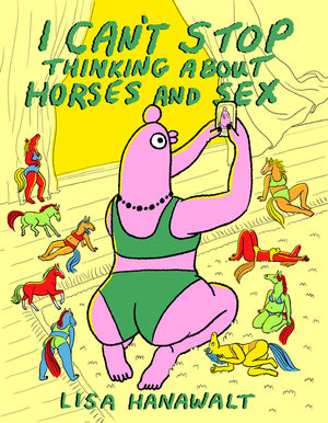 I Can't Stop Thinking about Horses and Sex