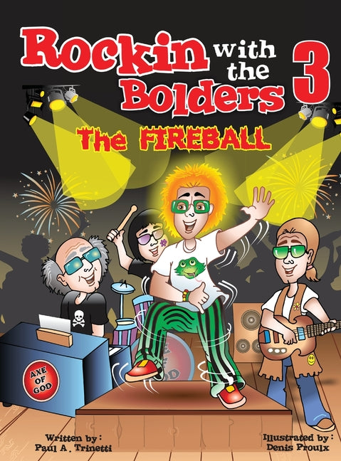 Rockin with the Bolders 3: The Fireball