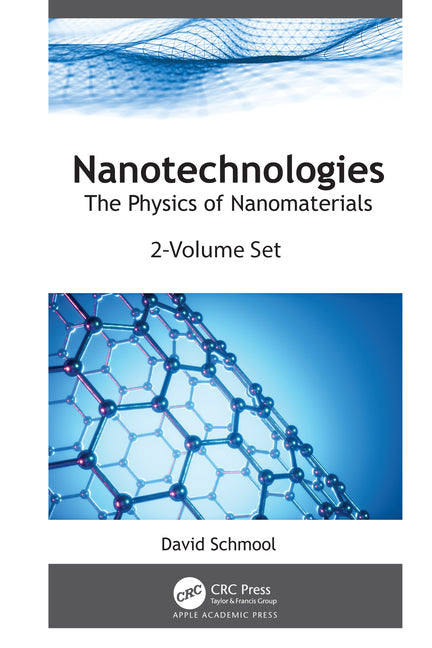 Nanotechnologies: The Physics of Nanomaterials (2-Volume Set) (1ST ed.)