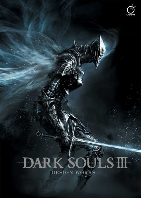 Dark Souls III: Design Works (Dark Souls Design Works #3)