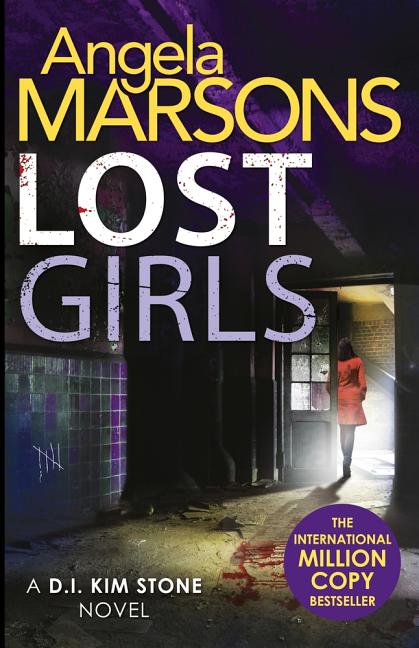 Lost Girls: Volume 3 (D.I. Kim Stone #3)