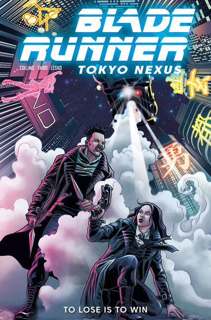 Blade Runner: Tokyo Nexus: To Lose Is to Win Vol.2