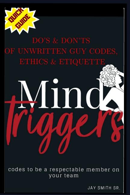 Do's & Don'ts of Unwritten Guy Codes, Ethics & Etiquette