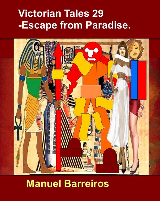 Victorian Tale 29 - Escape from Paradise.