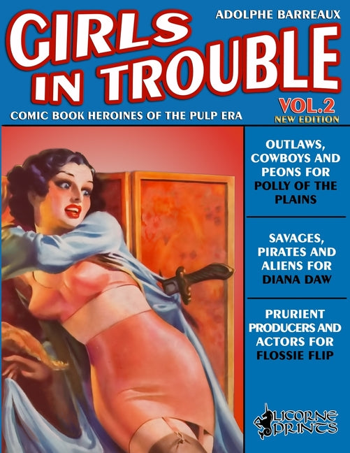 Girls in Trouble - Vol. 2 (Annotated): Comic Book Heroines of the Pulp Era