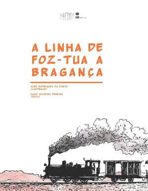 A linha de Foz-Tua a Bragança