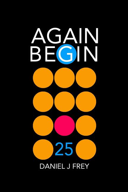 Again Begin 25: Annoyance