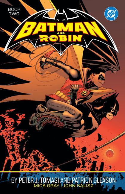 Batman and Robin by Peter J. Tomasi and Patrick Gleason Book Two