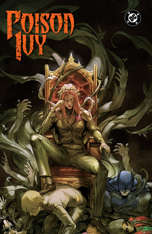 Poison Ivy Vol. 8: Grassroots Monarchy