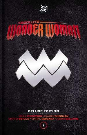Absolute Wonder Woman: Deluxe Edition Vol. 1