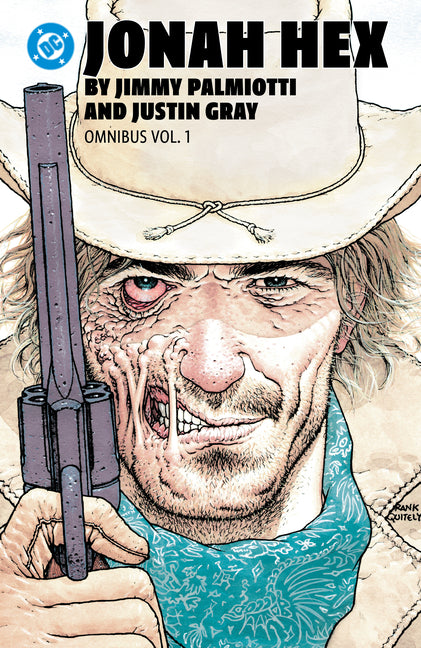Jonah Hex by Jimmy Palmiotti and Justin Gray Omnibus Vol. 1