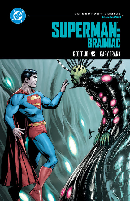 Superman: Brainiac: DC Compact Comics Edition