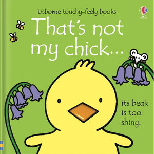 That's Not My Chick...: An Easter and Springtime Book for Kids (That's Not My(r) #30)