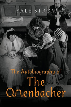 The Autobiography of the Offenbacher